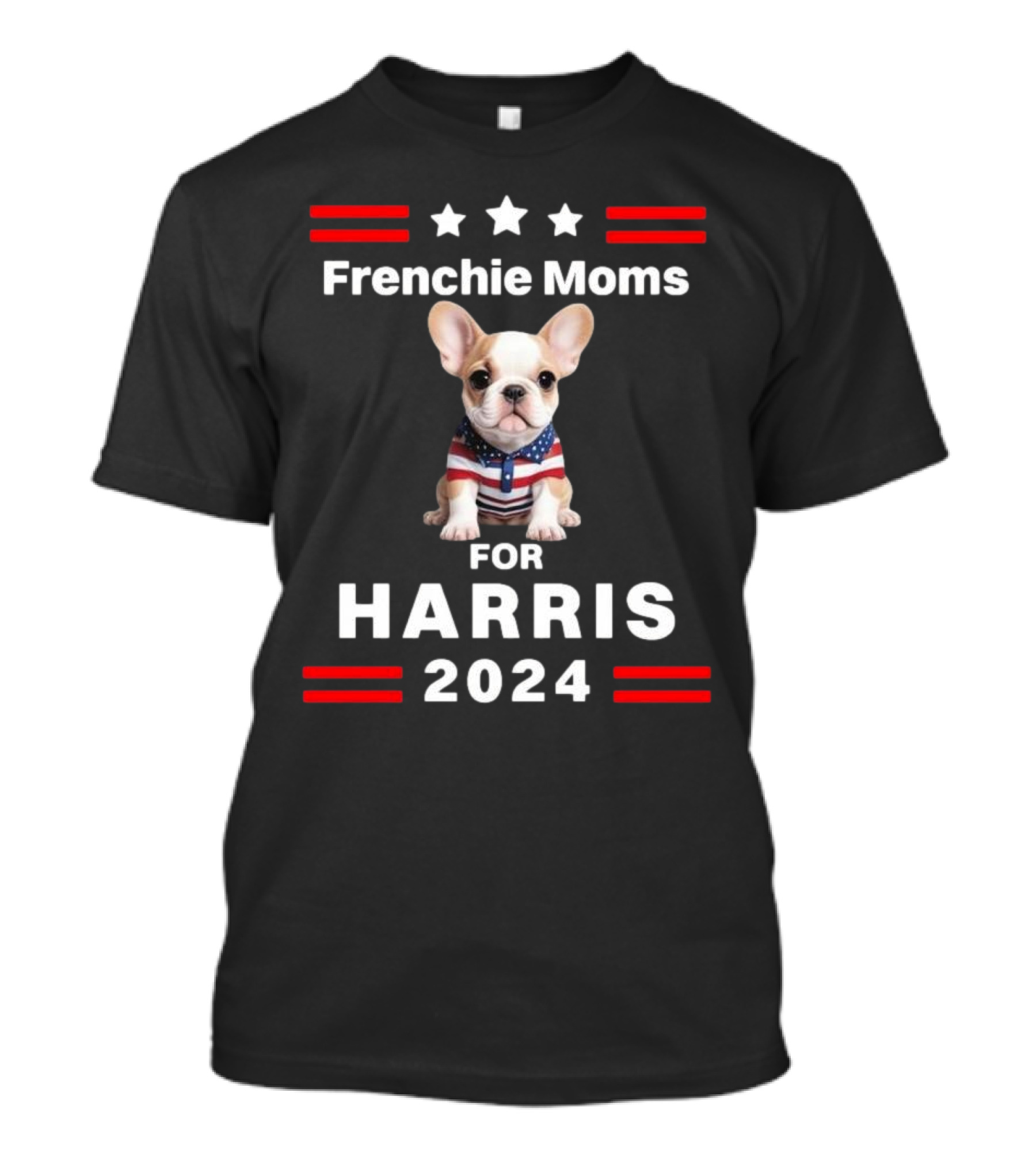 Frenchie Moms For Harris 2024 With Patriotic French Bulldog And Stars T-Shirt