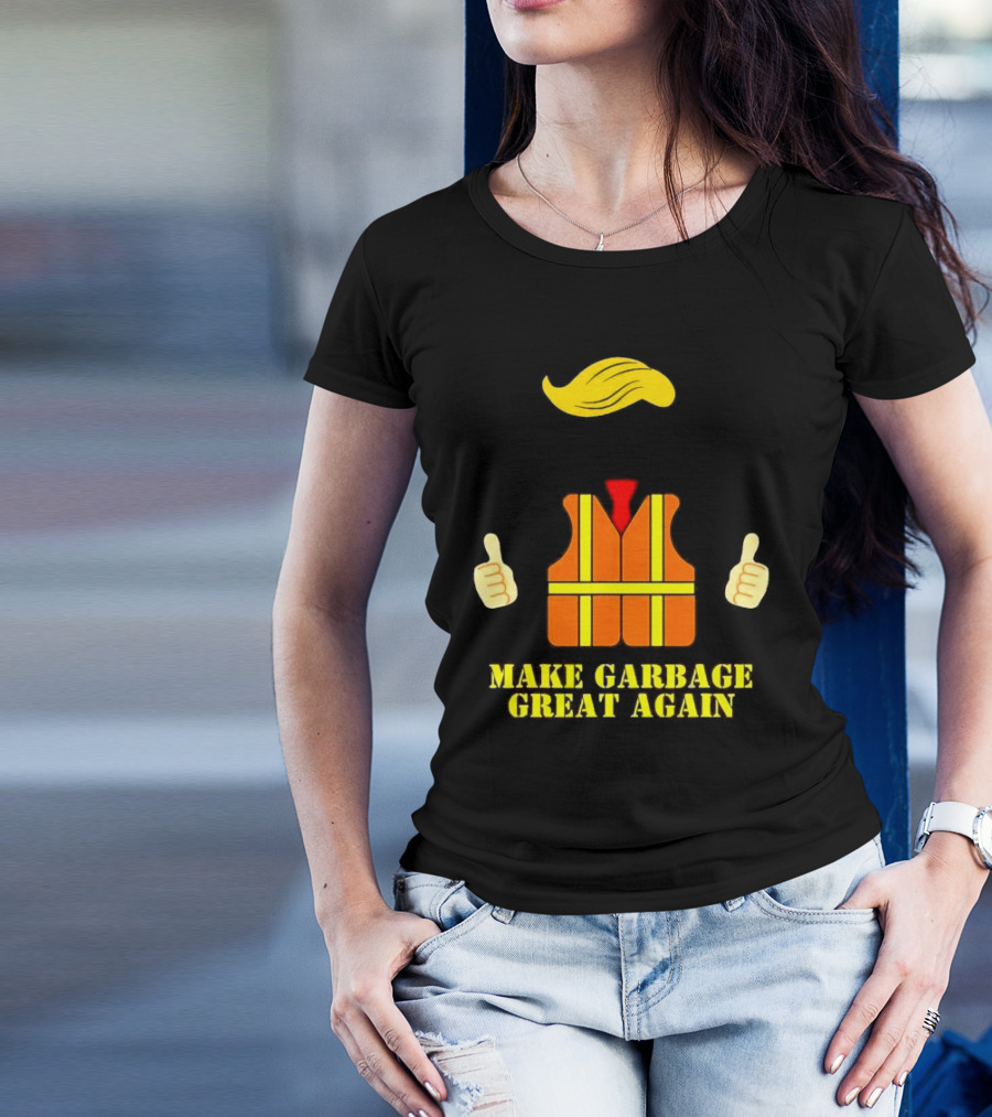 Make Garbage Great Again Orange Vest Trump Hair Thumbs Up T-Shirt