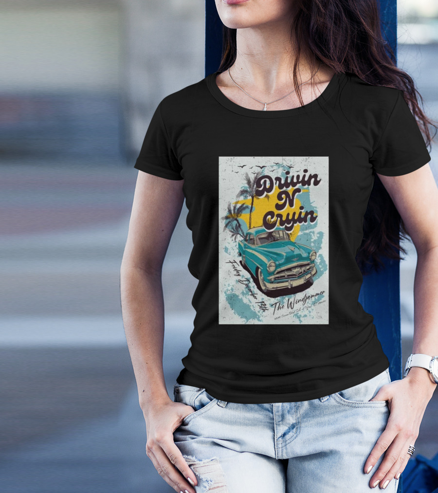 Drivin N Cryin Funky December 13 2024 The Windjammer Isle Of Palms SC Retro Car Palm Trees T-Shirt