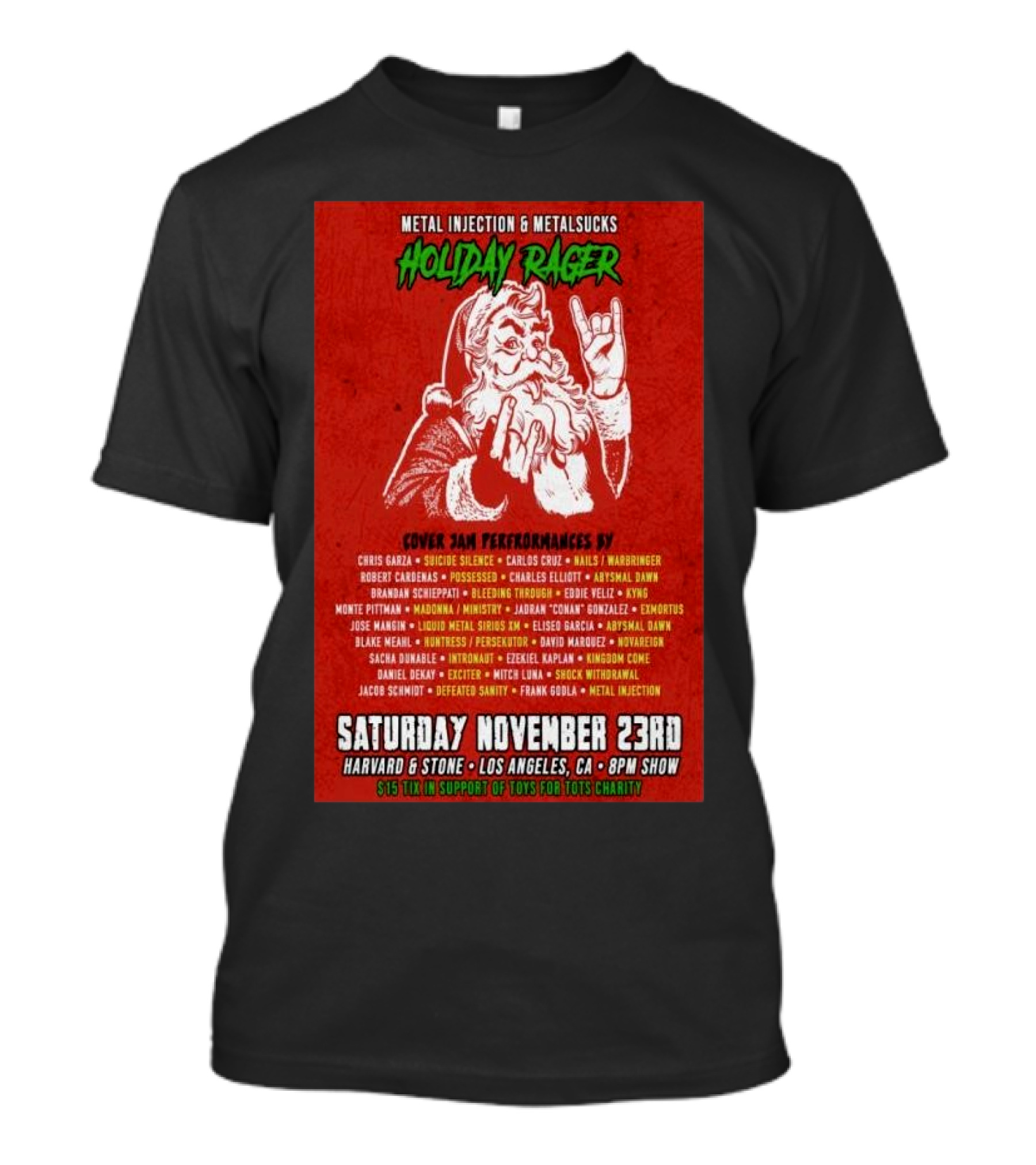 Metal Injection And MetalSucks Holiday Rager Nov 23 2024 Harvard And Stone Los Angeles Cover Jam Performances T-Shirt