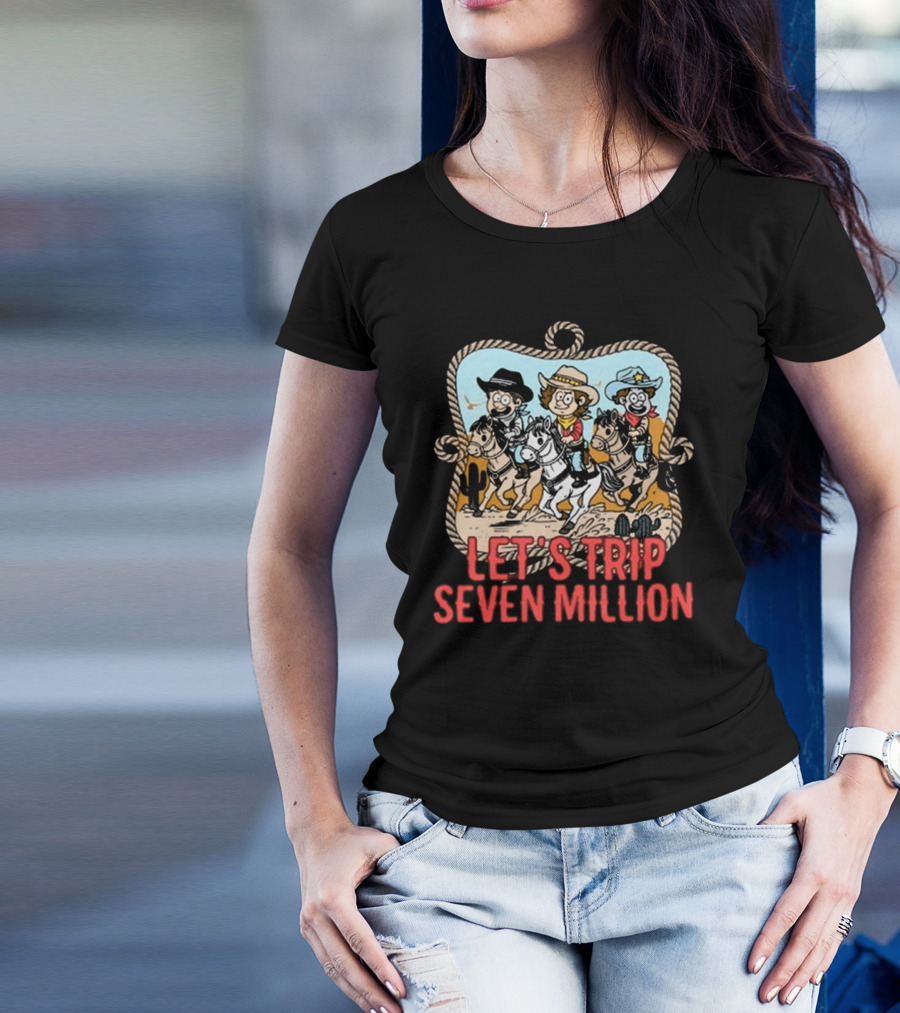 Let's Trip Seven Million Cowboy Sturniolo Triplets T-Shirt