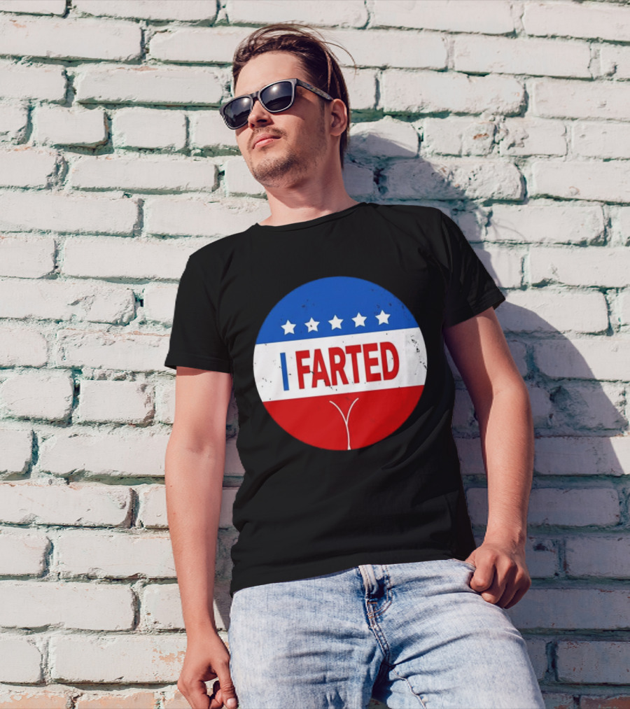 I Farted Political I Voted Star Red White Blue T-Shirt
