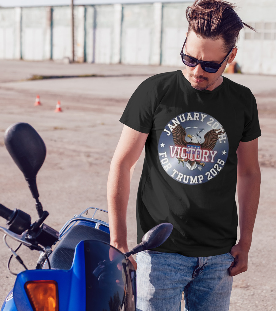 January 20th Victory For Trump 2025 With Patriotic Eagle T-Shirt