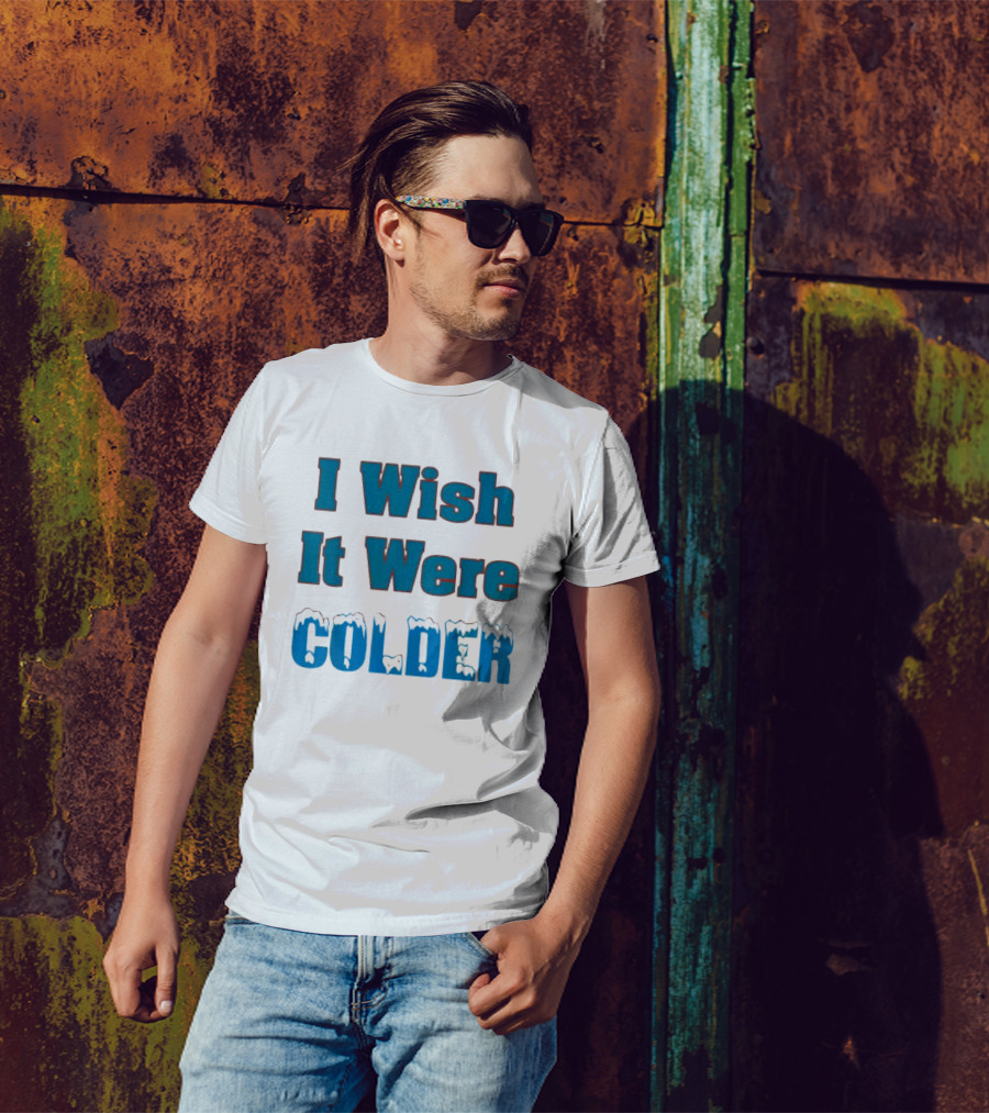 I Wish It Were Colder Miami Dolphins T-Shirt