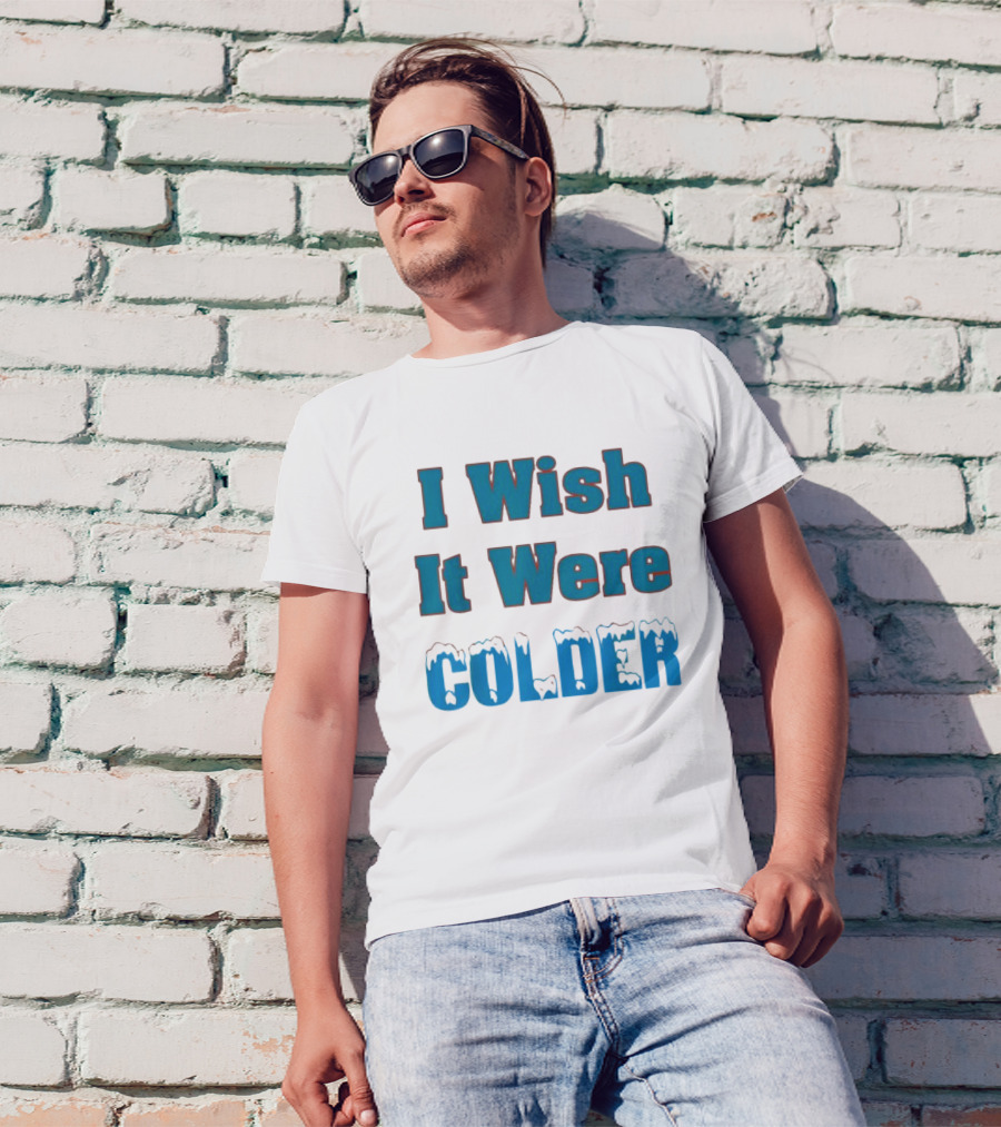 I Wish It Were Colder Miami Dolphins T-Shirt