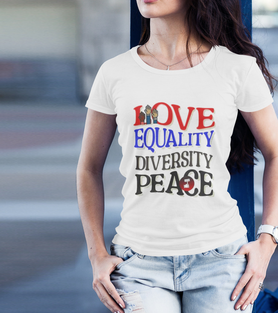 Love Equality Diversity Peace Raised Hands T-Shirt