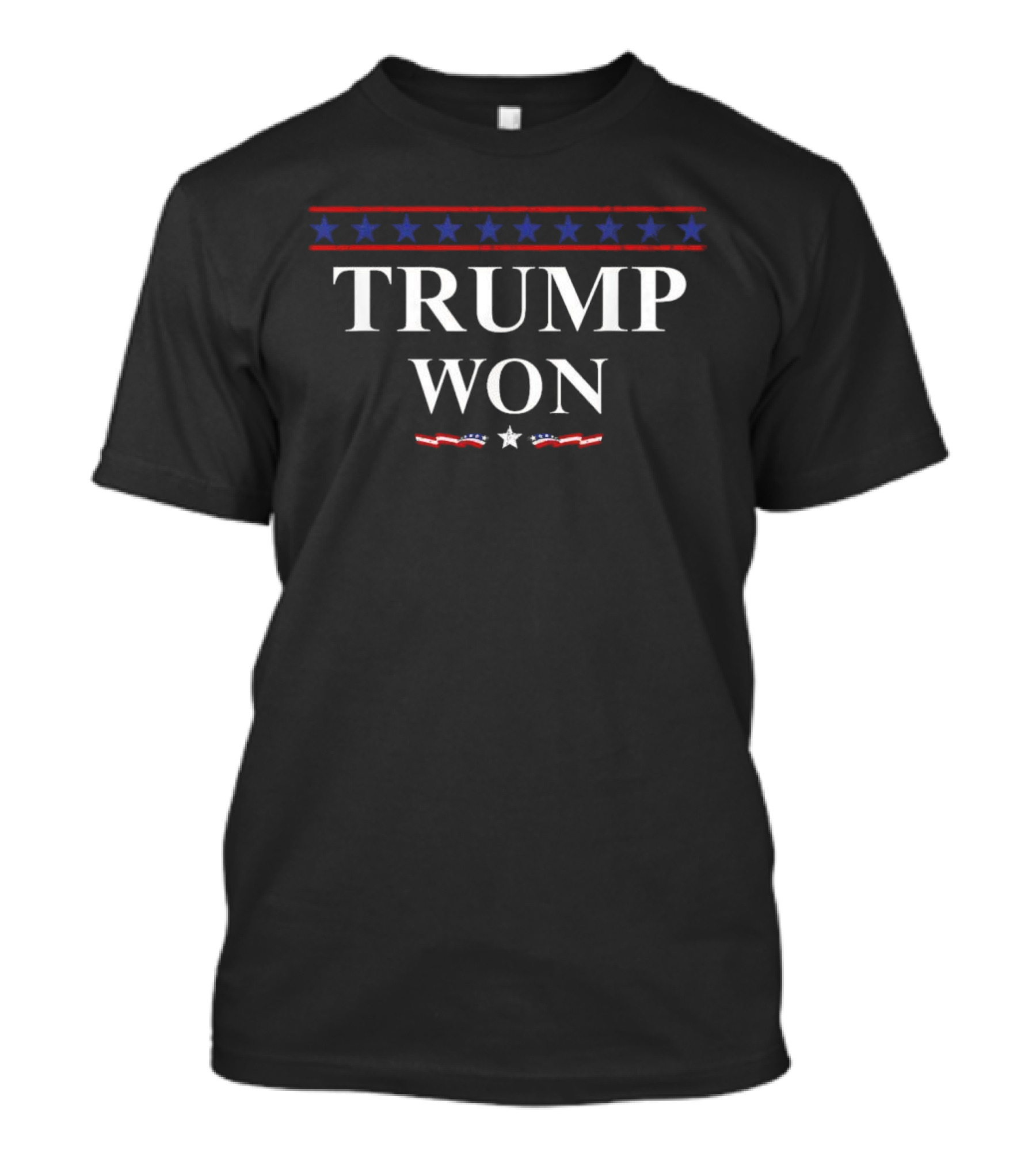 TRUMP WON American Flag Stars Stripes Trump T-Shirt