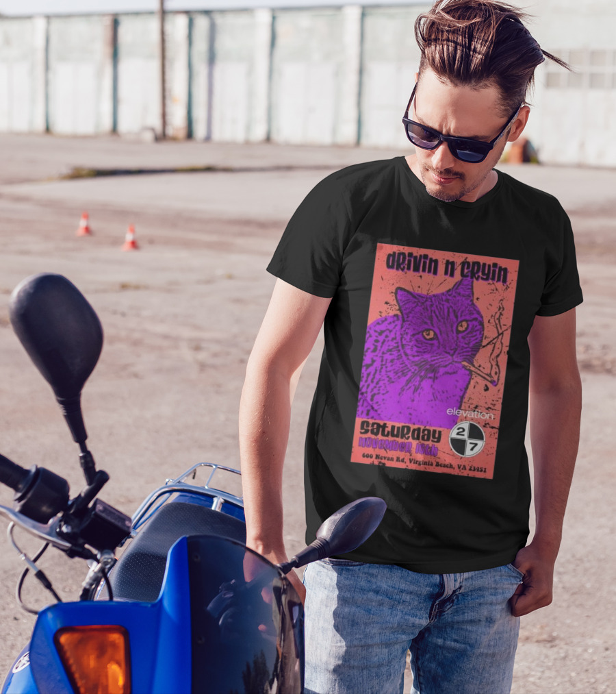 Drivin N Cryin Concert At Elevation 27 Virginia Beach Nov 16th 2024 With Cat Smoking T-Shirt
