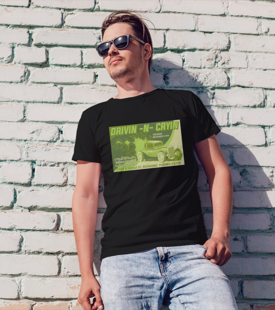 Drivin N Cryin Broadberry Richmond VA November 14 2024 Vintage Car T-Shirt