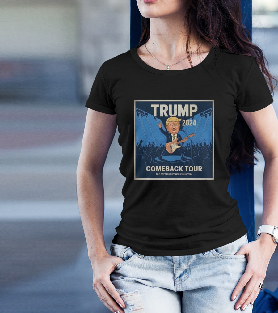 Trump 2024 Comeback Tour The Greatest Return In History T-Shirt