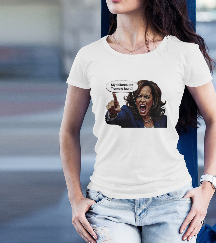 My Failures Are Trump’s Fault Yelling Woman Cartoon T-Shirt