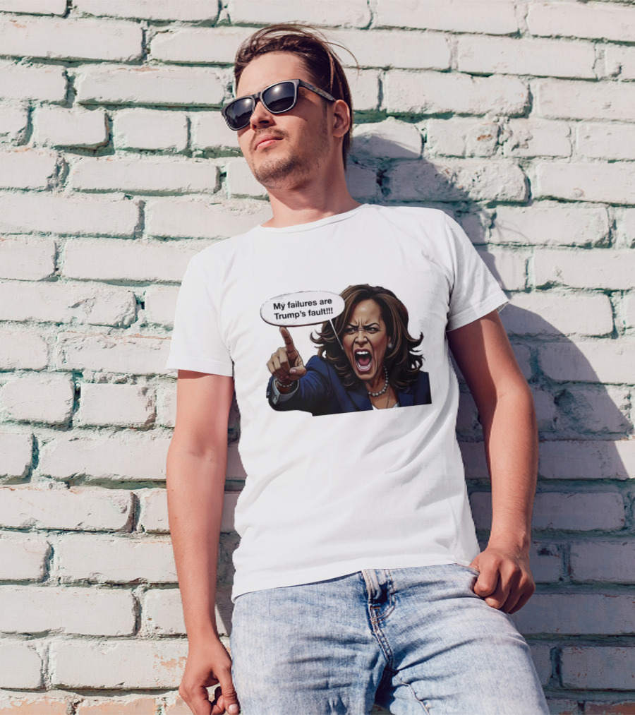 My Failures Are Trump’s Fault Yelling Woman Cartoon T-Shirt