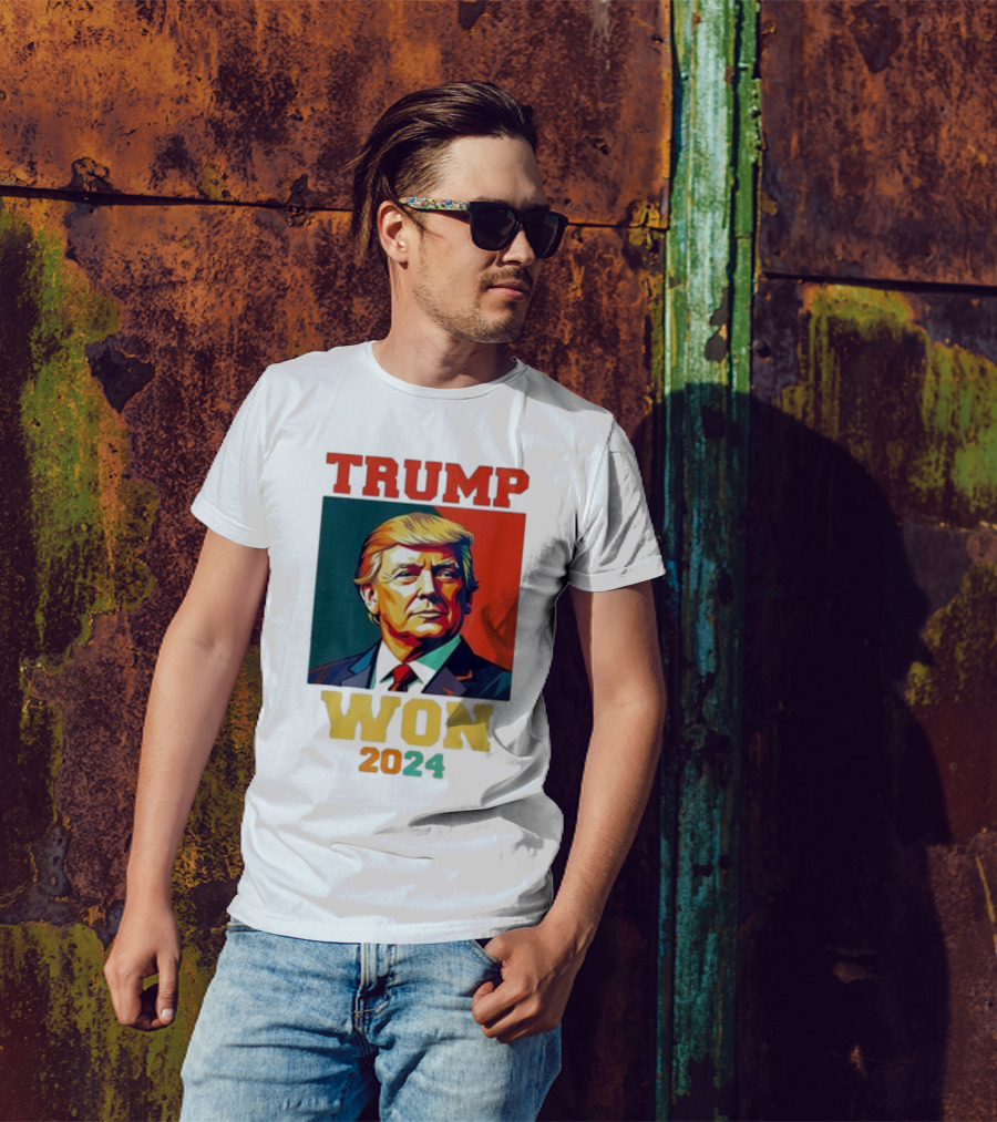 TRUMP WON 2024 President Trump T-Shirt
