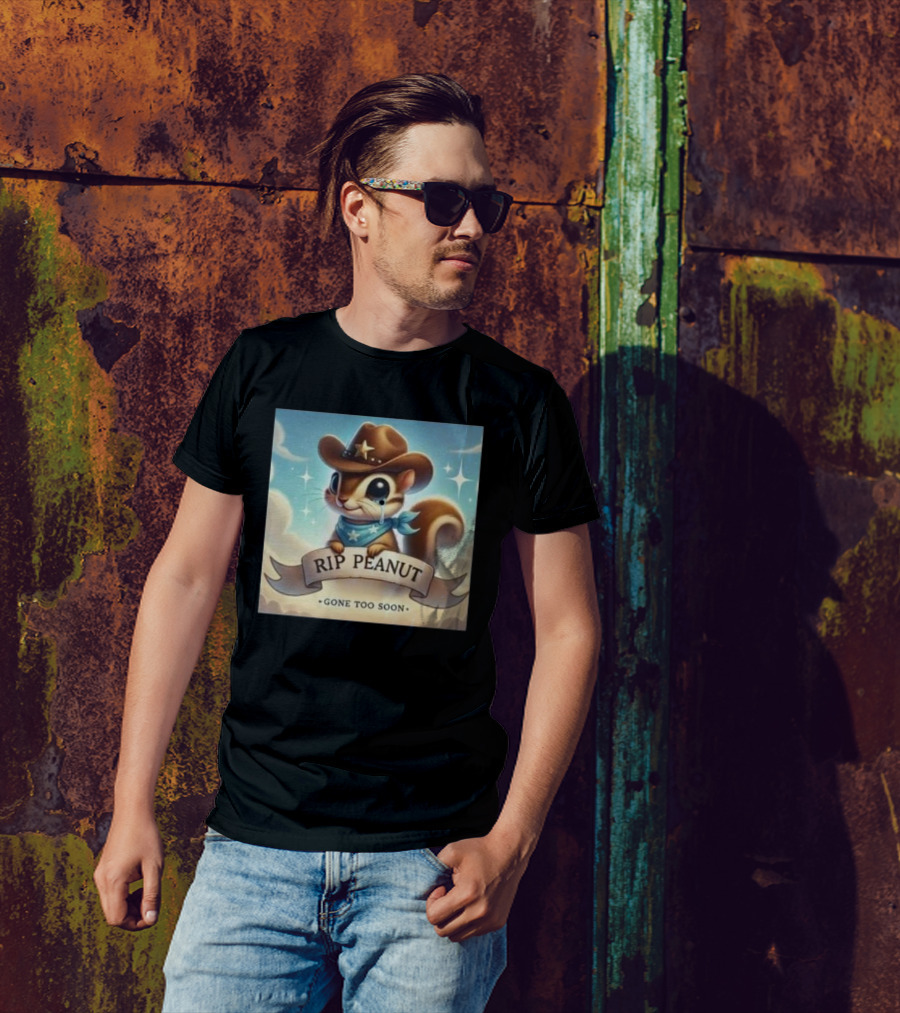 RIP Peanut The Squirrel Cowboy Tribute Gone Too Soon T-Shirt