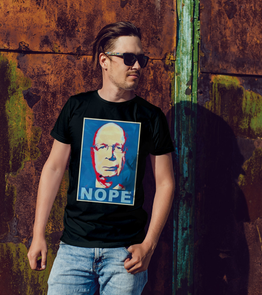 Liz Churchill Klaus Schwab Nope T-Shirt