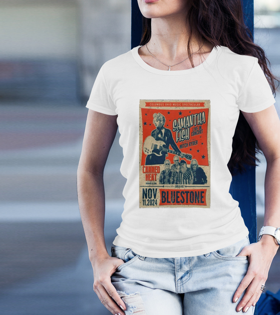 Samantha Fish Live In Concert With Mitch Ryder Canned Heat November 11 2024 The Bluestone Columbus Ohio Music Spectacular T-Shirt