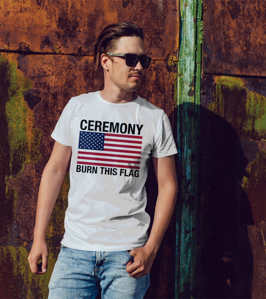 Ceremony Burn This Flag American Flag Trans Girls Be Free T-Shirt