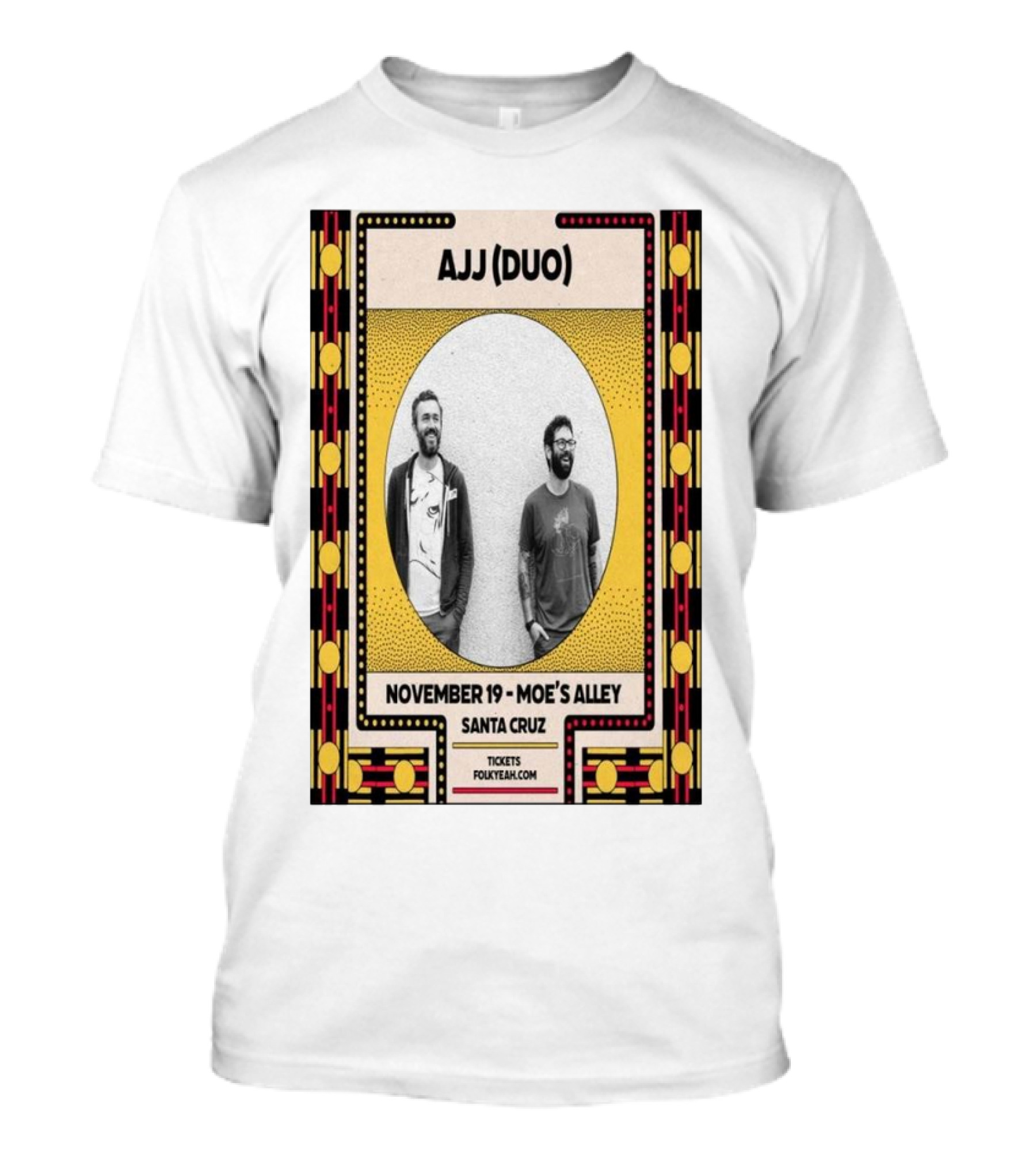 AJJ Duo Concert November 19 2024 Moe's Alley Santa Cruz Tickets Available T-Shirt