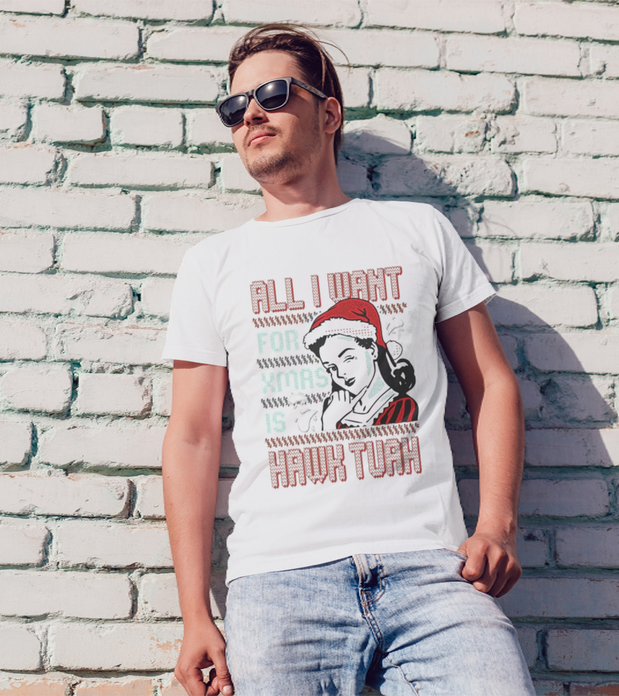 All I Want For Xmas Is Hawk Tuah Retro Style Ugly Christmas T-Shirt