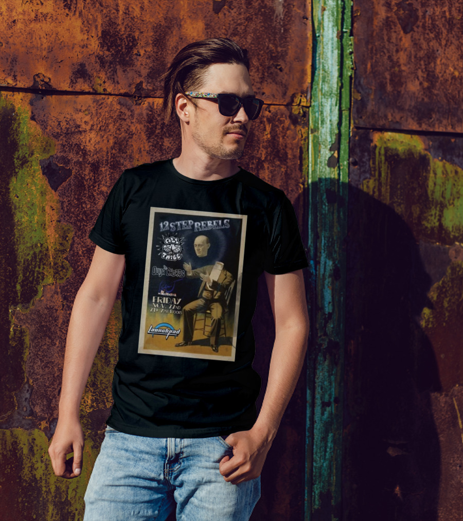 12 Step Rebels Plus Blu The Pigeons The Ouija Chords Live At Launchpad Friday Nov 22 T-Shirt