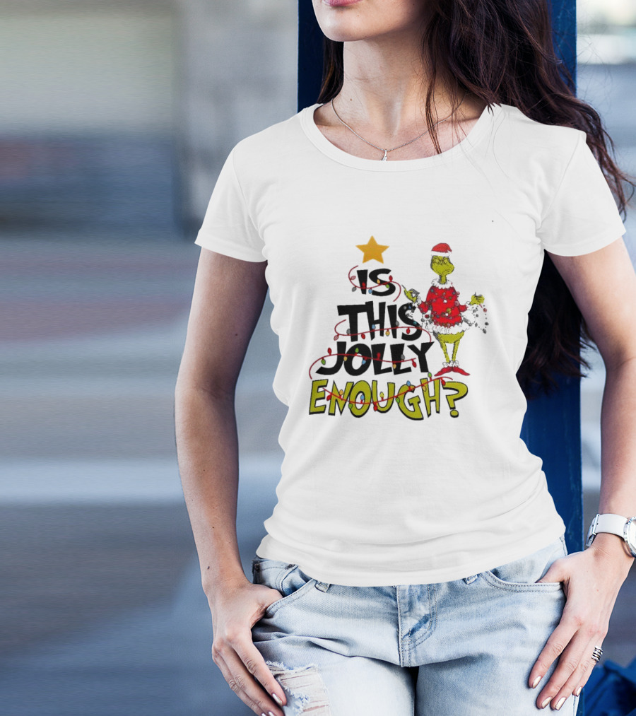 Santa Grinch Is This Jolly Enough Christmas Star Lights Holiday T-Shirt