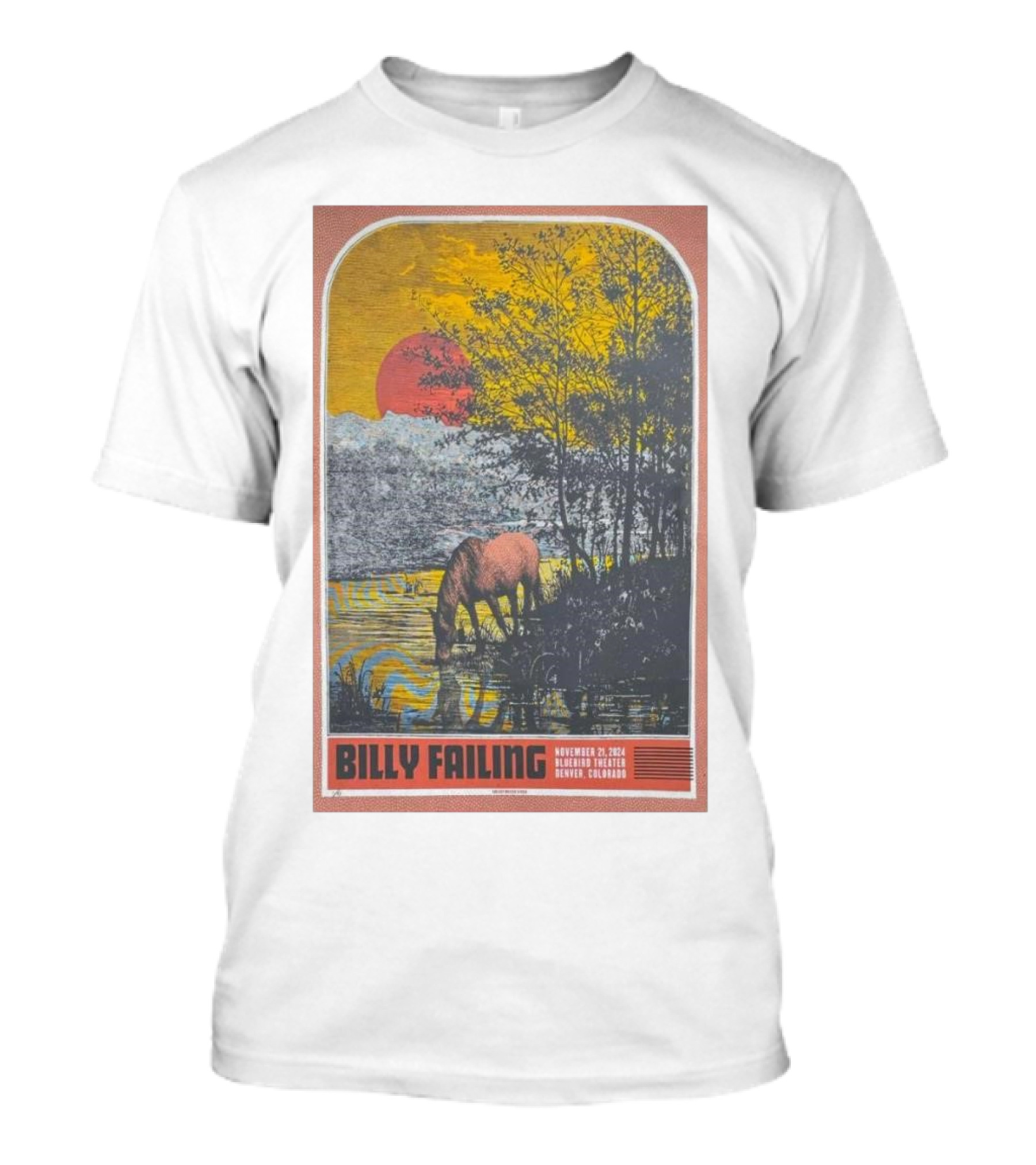 Billy Failing Nov 21 2024 Bluebird Theater Denver Colorado Tour Poster With Horse And Sunset Scene T-Shirt