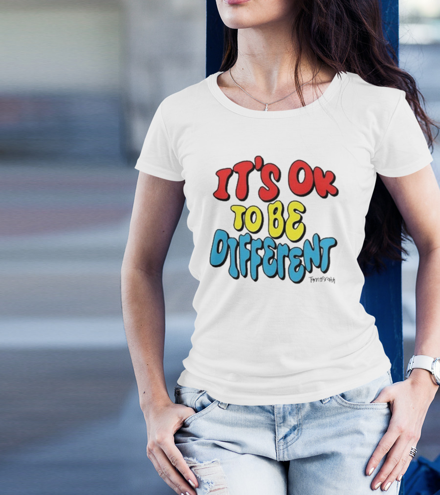 IT'S OK TO BE DIFFERENT Tanner Smith T-Shirt