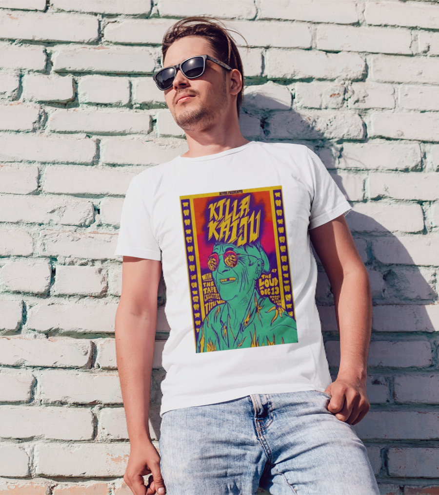 Killa Kaiju With The Tape Cassettes Live At The Loud Huntington WV Dec 13 T-Shirt