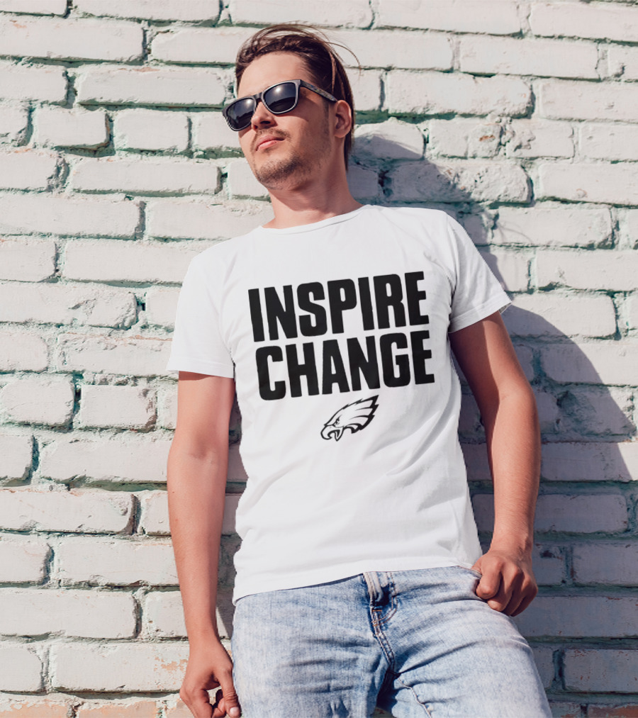 Philadelphia Eagles Inspire Change T-Shirt