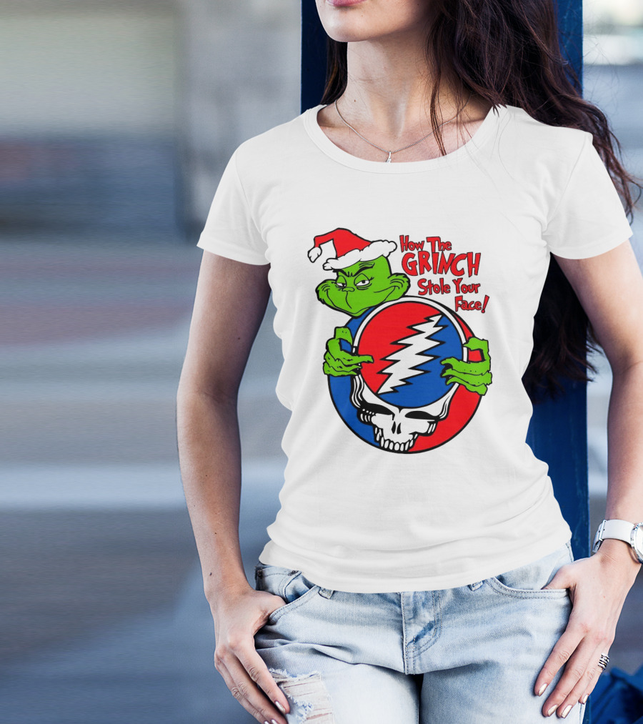 How The Grinch Stole Your Face Grateful Dead Christmas T-Shirt