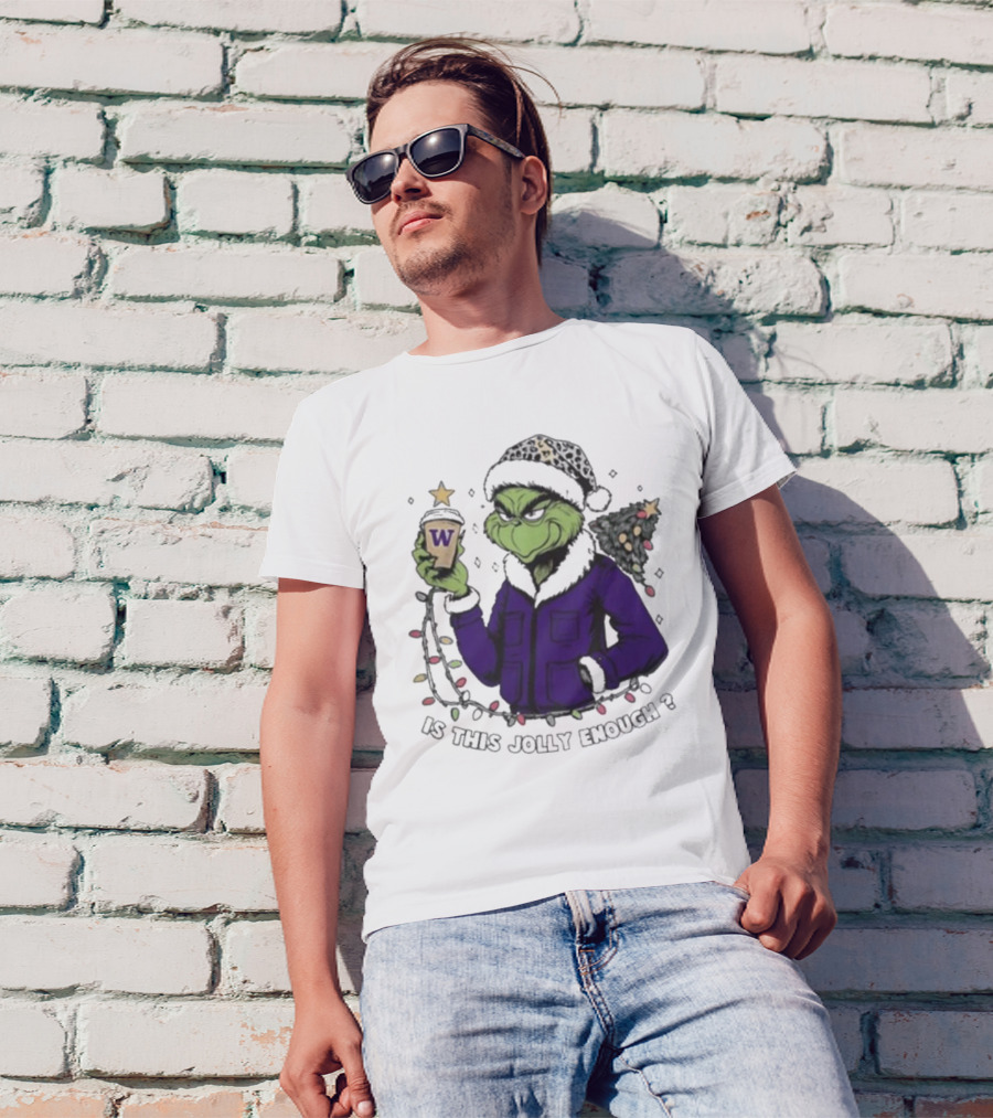 Washington Huskies Grinch Is This Jolly Enough Merry Christmas T-Shirt