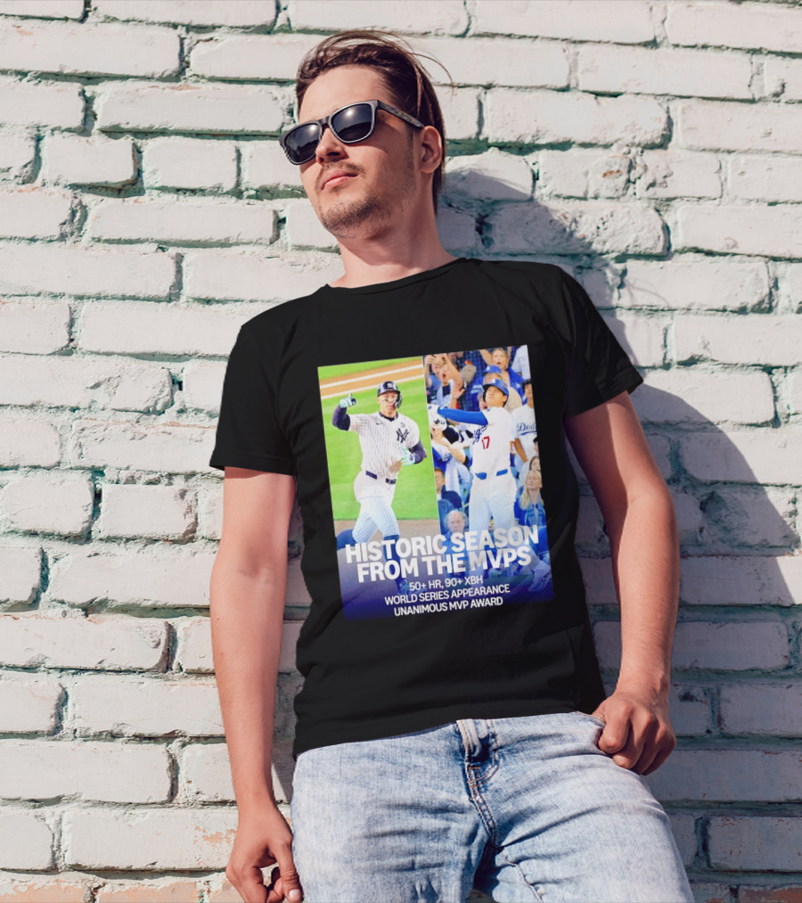 Historic Season From The MVPs 50+ HR 90+ XBH World Series Appearance Unanimous MVP Award T-Shirt