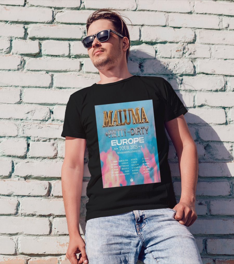 Maluma Pretty Dirty Europe Tour 2025 Próximamente Latam And USA March-April Tour Dates T-Shirt