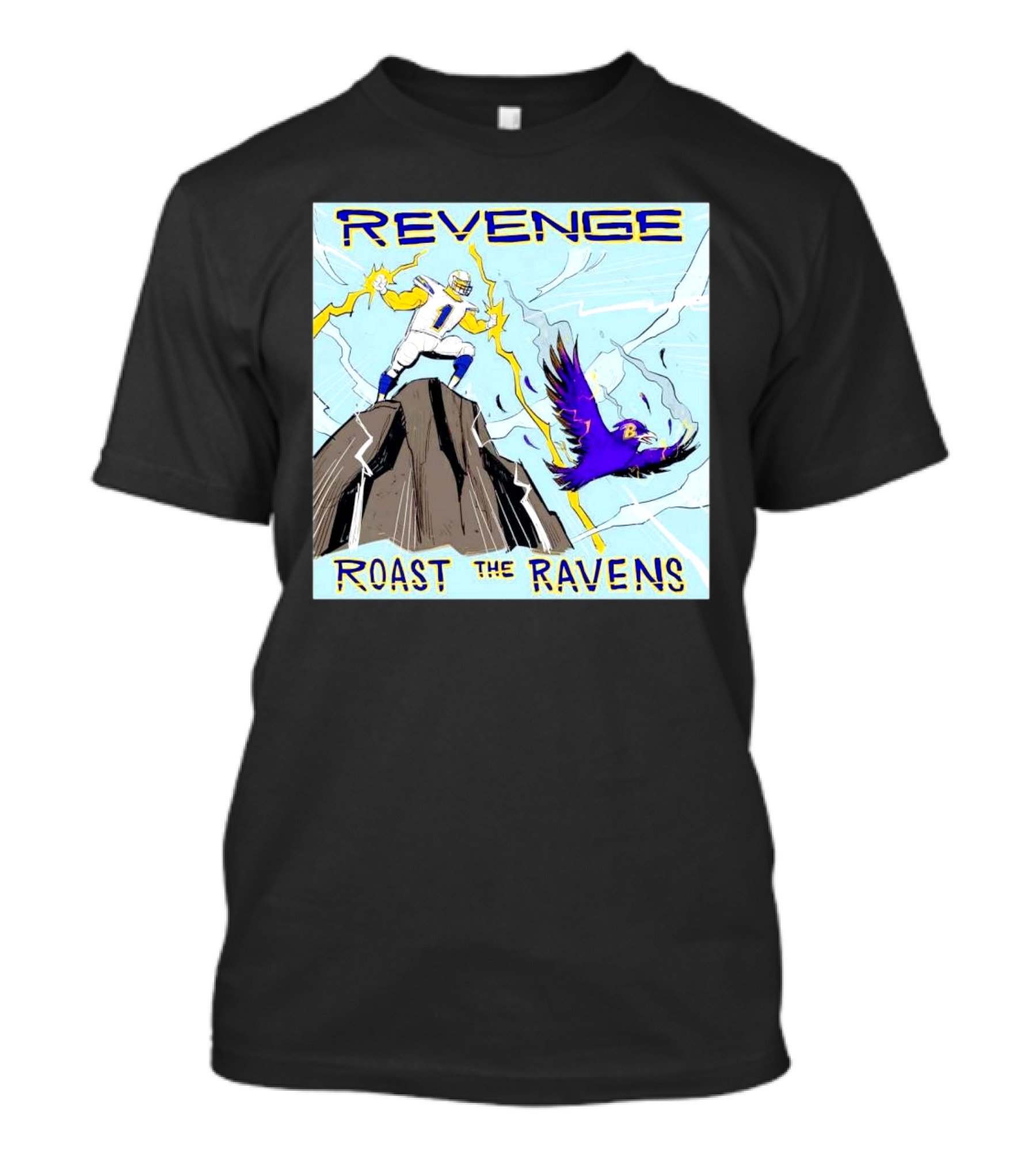 Revenge Roast The Ravens Los Angeles Chargers Vs Baltimore Ravens Showdown T-Shirt