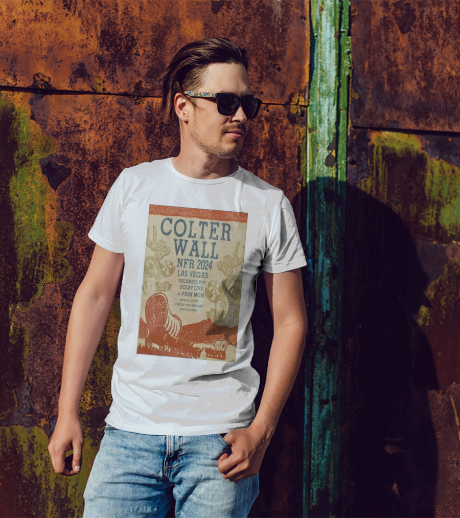 Colter Wall NFR 2024 Las Vegas December 8th Dolby Live At Park MGM Special Guests Vincent Neil Emerson And Eadie Hoffman T-Shirt