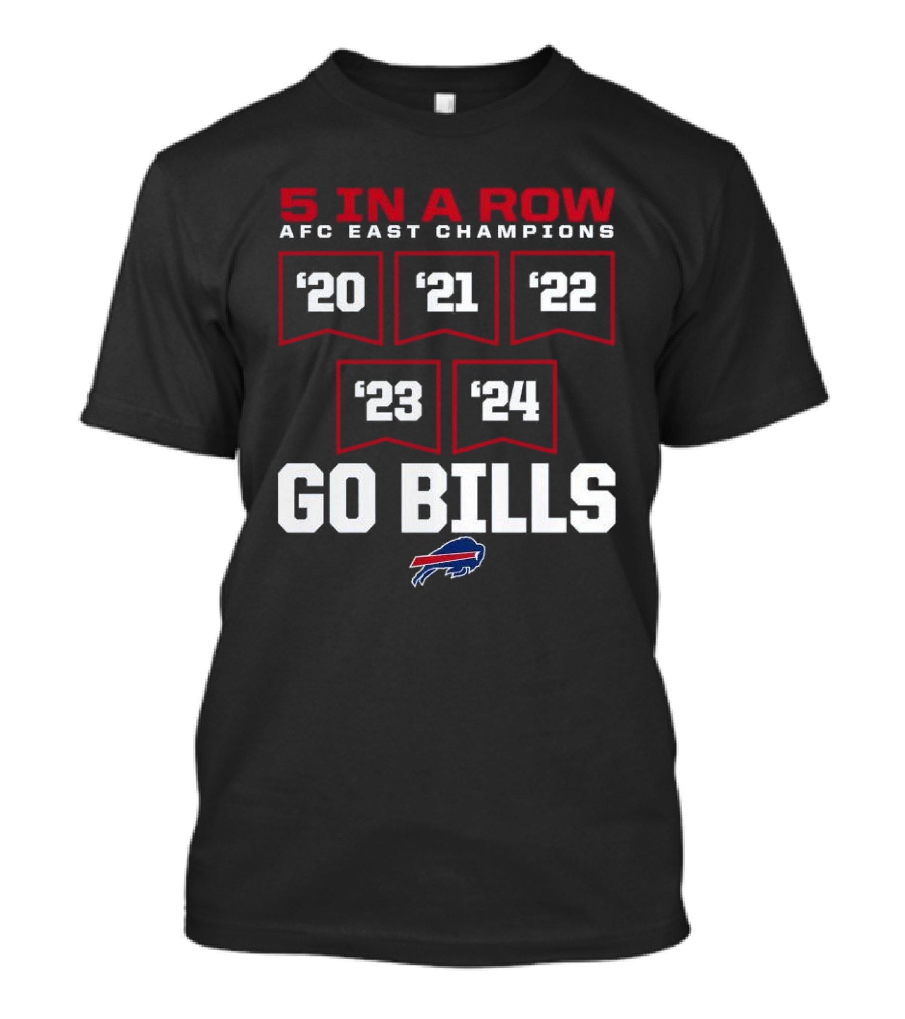 Buffalo Bills 5 In A Row AFC East Champions 2020-2024 Go Bills T-Shirt