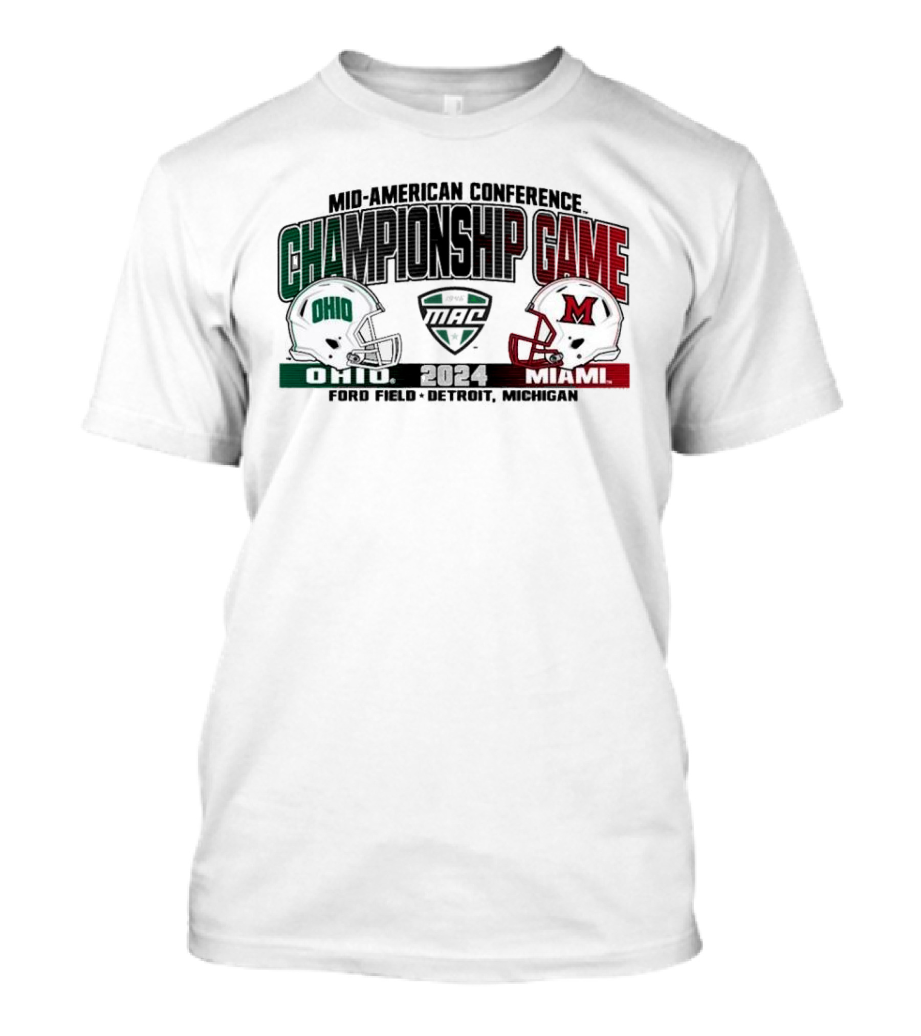 Mid-American Conference Championship Game Ohio Bobcats Vs Miami Redhawks 2024 Ford Field Detroit Michigan T-Shirt