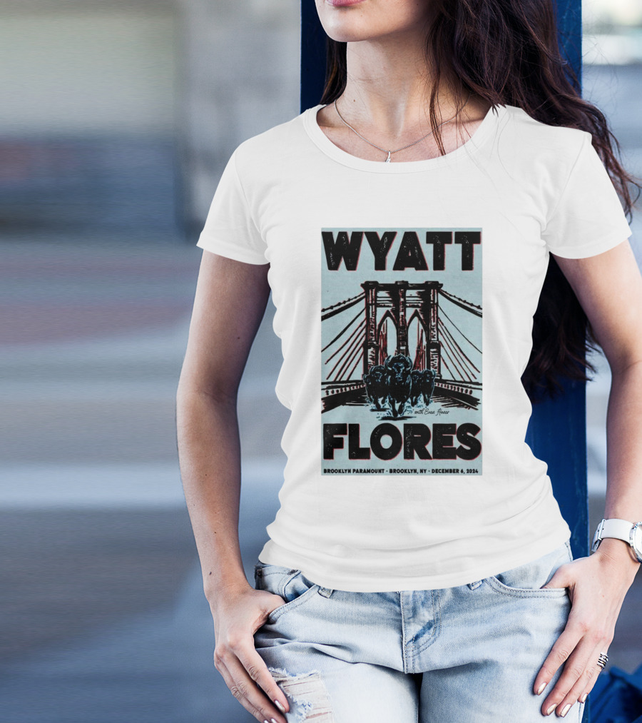 Wyatt Flores Live At Brooklyn Paramount Brooklyn NY December 6 2024 With Bison Bridge T-Shirt