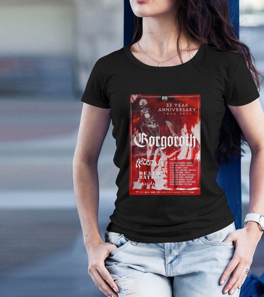 Gorgoroth 33 Year Anniversary Tour 2025 European Dates With Accompanying Acts And Locations T-Shirt