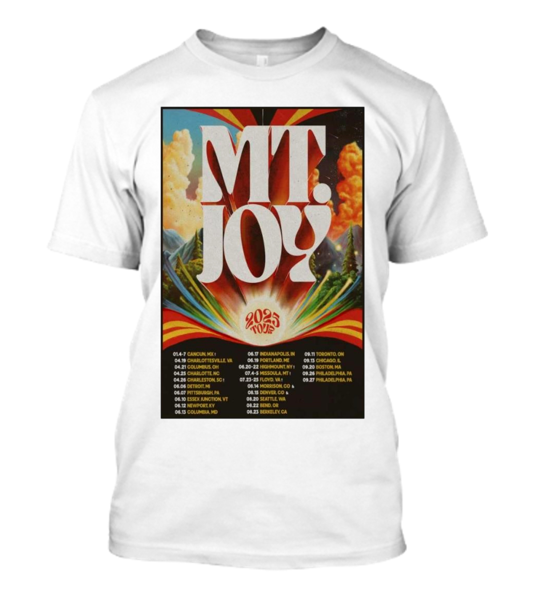 MT. Joy 2025 Tour Dates Cancun Charlottesville Dallas Louisville Charleston Indianapolis Madison St. Louis Seattle Toronto Chicago Houston Philadelphia Berkeley T-Shirt