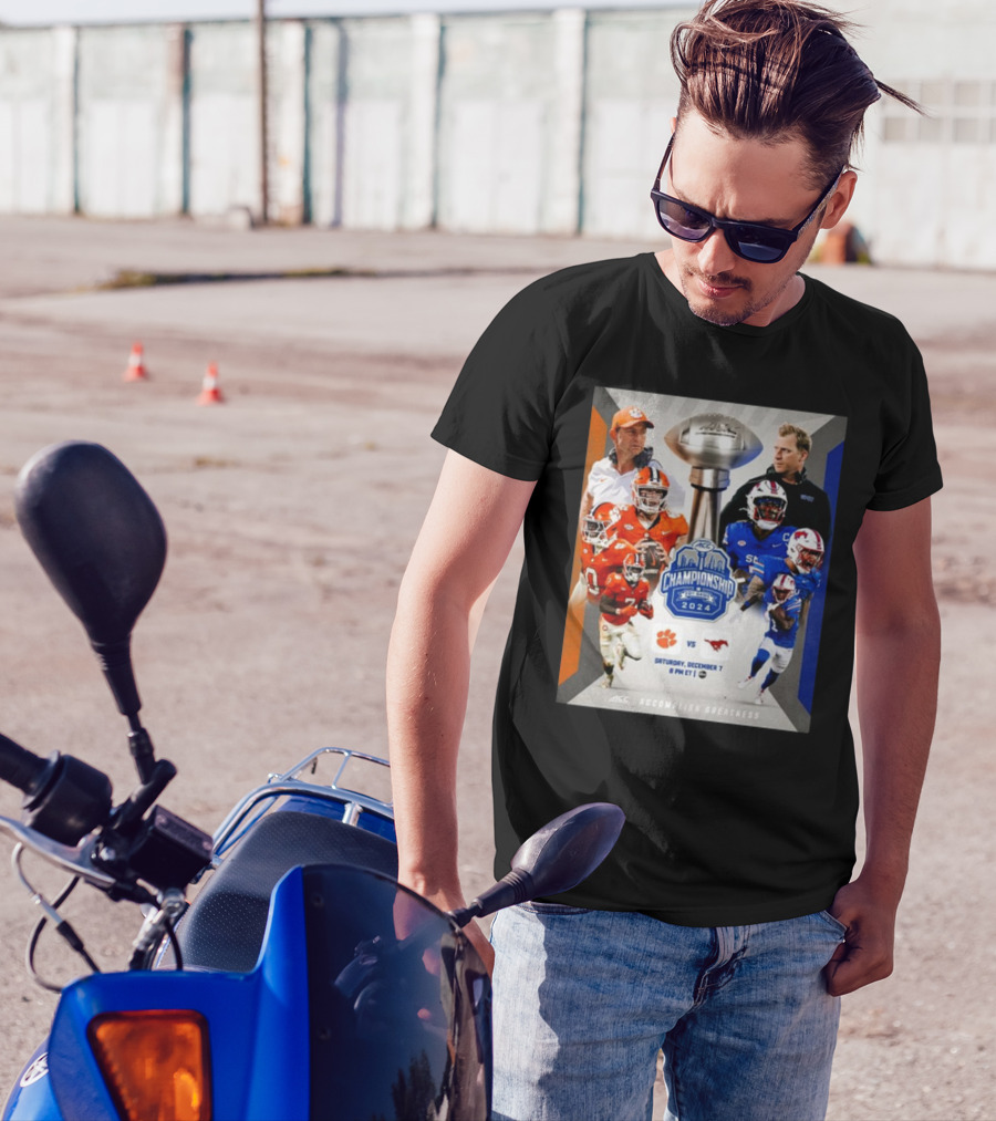 ACC Championship 2024 Clemson Vs SMU Saturday December 7 Accomplish Greatness T-Shirt