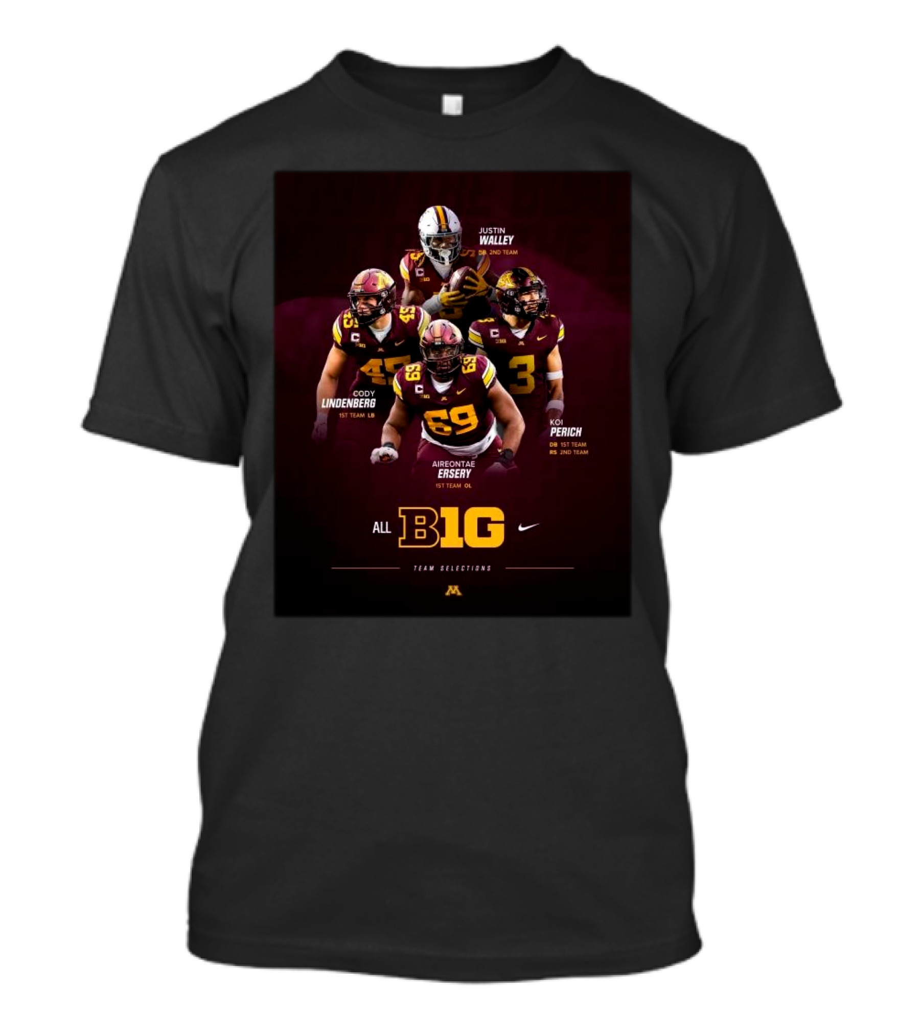 Minnesota Golden Gophers Football All Big Ten Team Selections 2024 Cody Lindenberg Justin Walley Koi Perich Aireontae Ersery T-Shirt