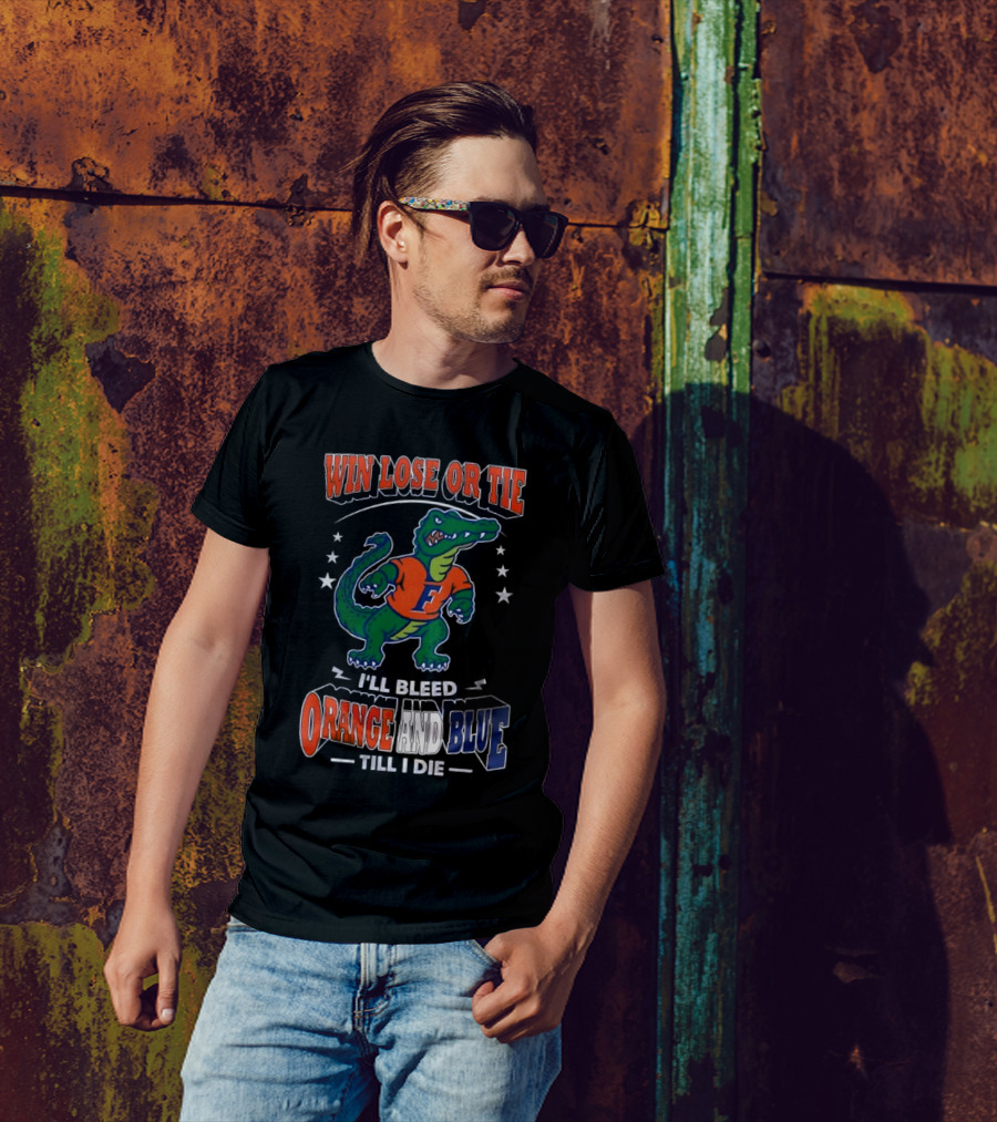 Win Lose Or Tie I'll Bleed Orange And Blue Till I Die Florida Gators Mascot T-Shirt