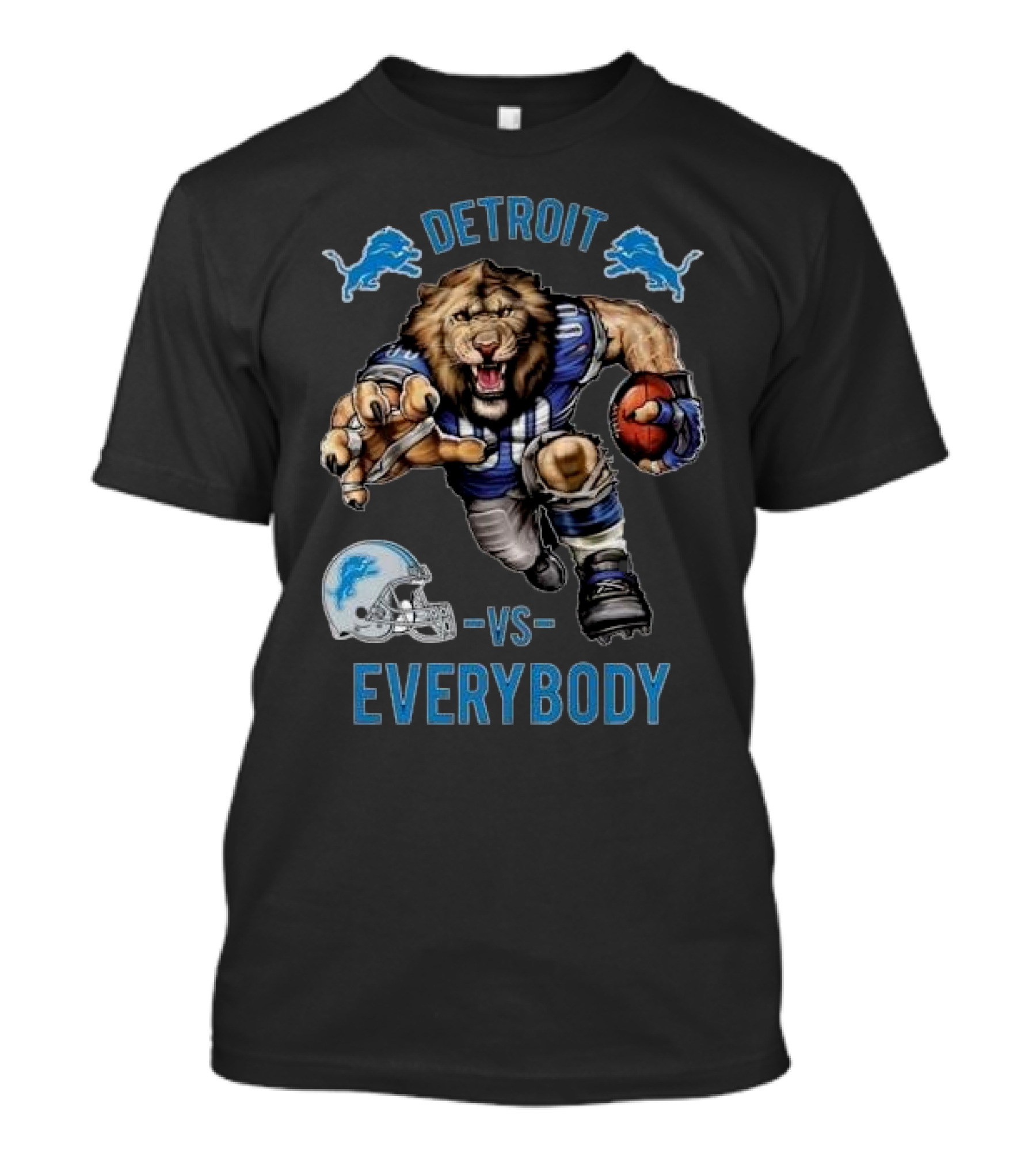 Detroit Lions Football Mascot Vs Everybody T-Shirt