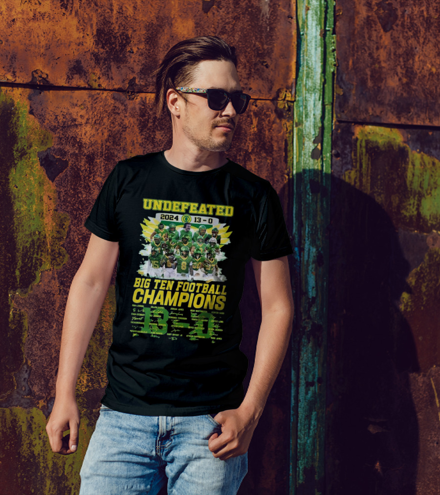 Undefeated 2024 Oregon Ducks 13-0 Big Ten Football Champions Signatures T-Shirt