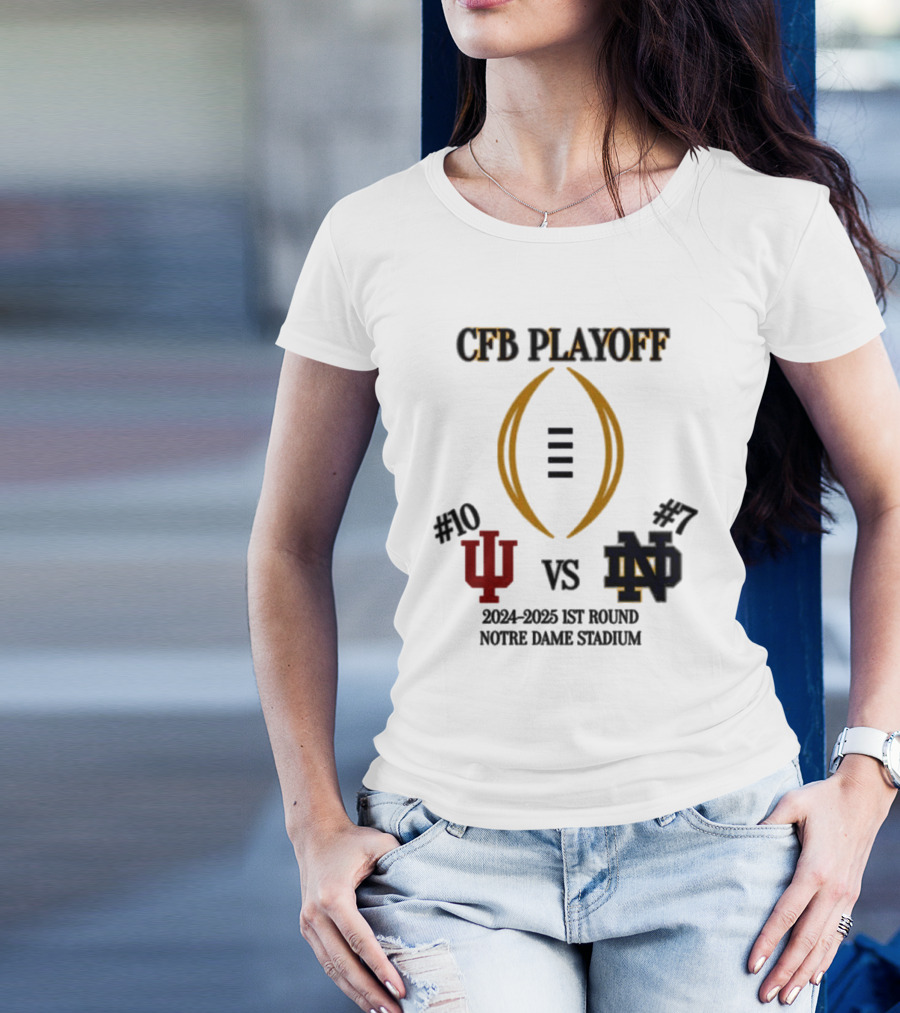 CFB Playoff #10 Indiana Hoosiers Vs #7 Notre Dame Fighting Irish 2024-2025 1st Round Notre Dame Stadium T-Shirt