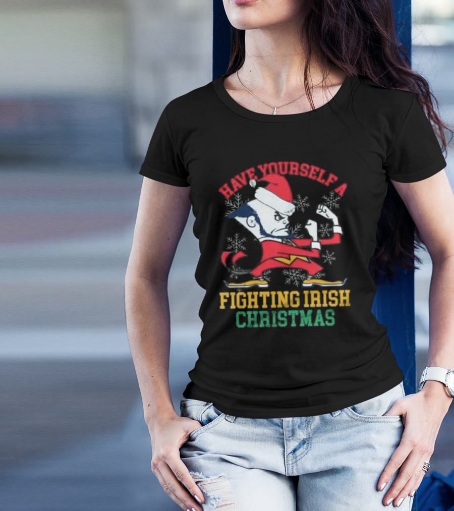 Have Yourself A Fighting Irish Christmas Notre Dame Xmas T-Shirt