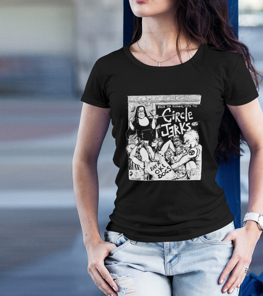 Back To School With The Circle Jerks Eat At OK Dogs T-Shirt