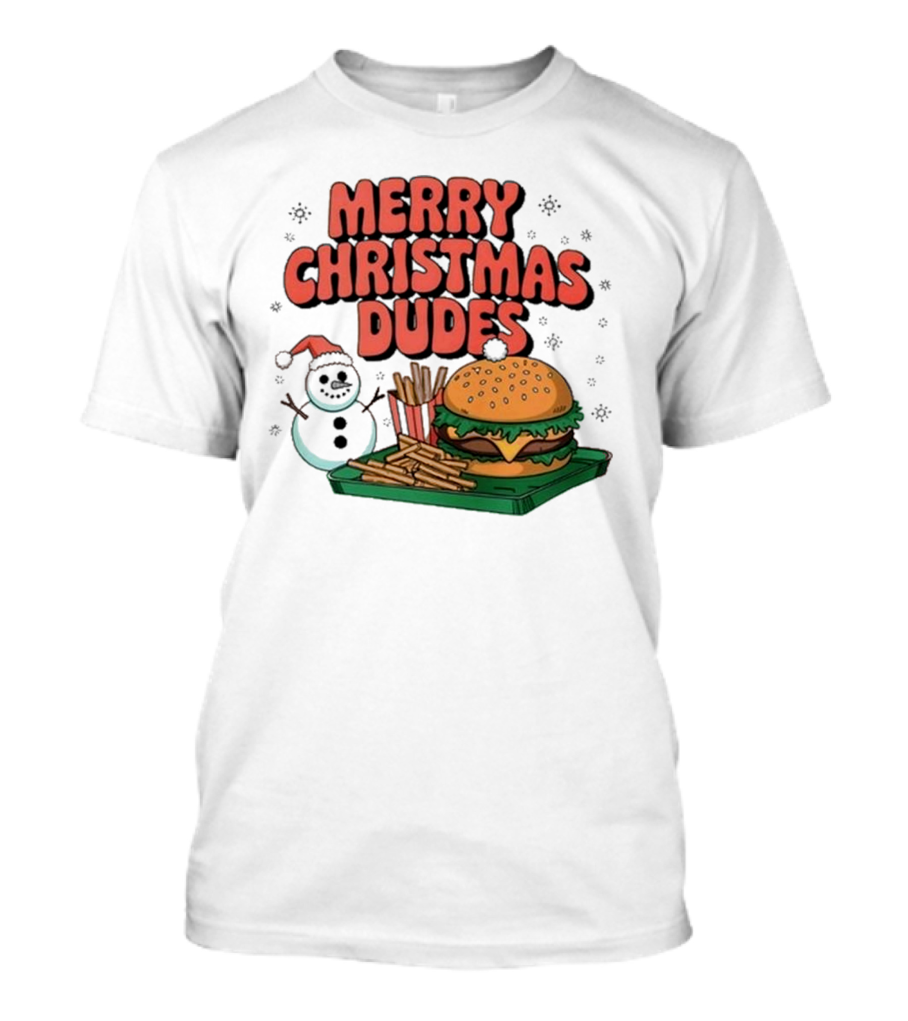 Merry Christmas Dudes 2024 Burger With Snowman And Fries T-Shirt
