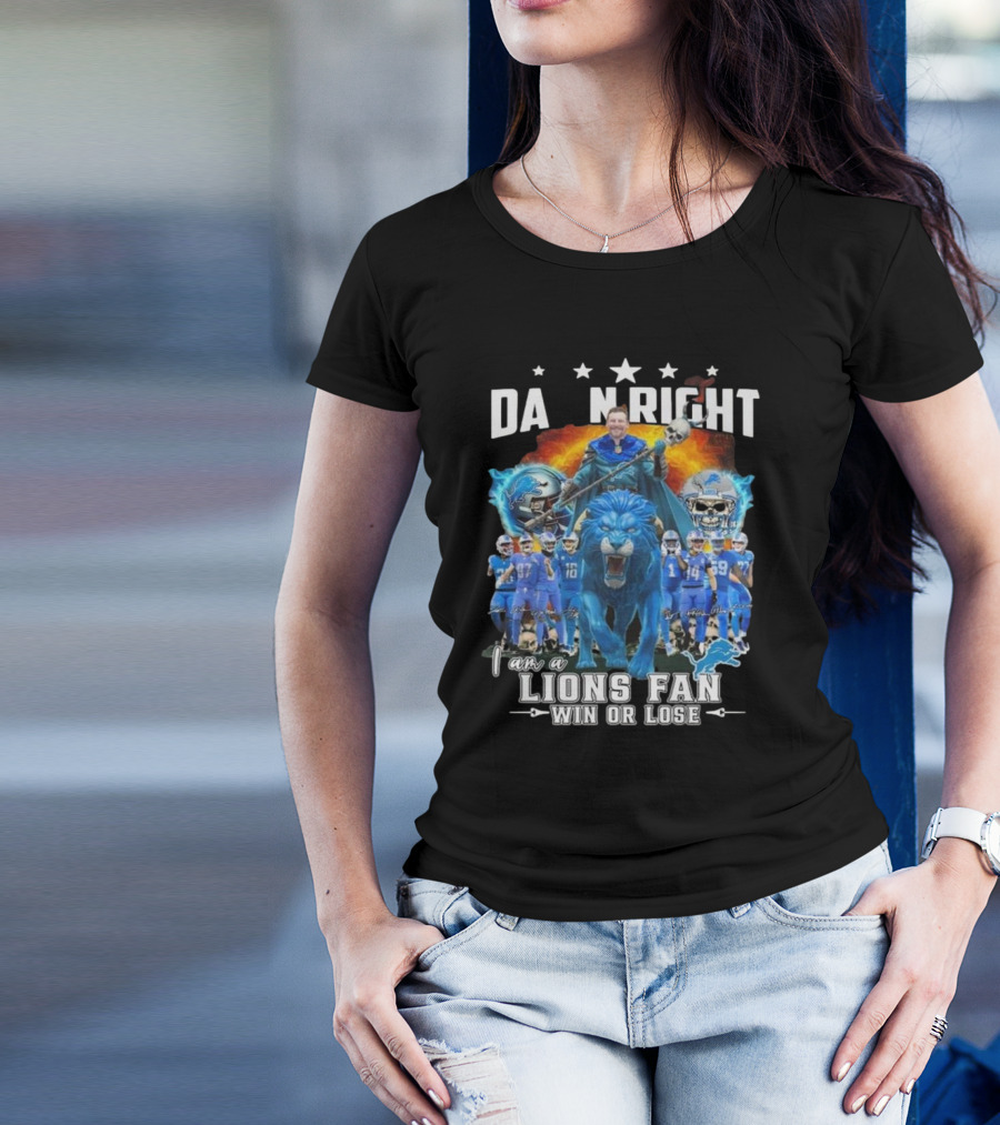 Detroit Lions Win Or Lose Damn Right I Am A Lions Fan 2024 Champions Signatures T-Shirt
